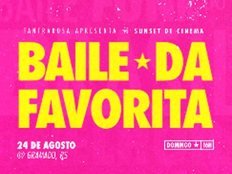 Imagem BAILE DA FAVORITA convida +5521 @ GRAMADO '25