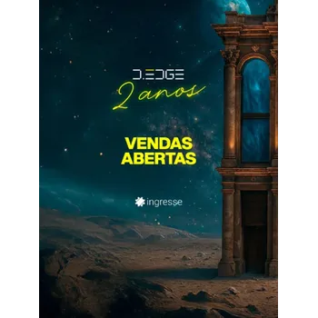 Imagem D-EDGE RIO 2 ANOS APRESENTA