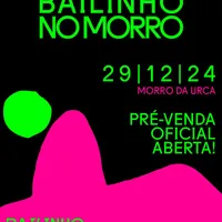 Imagem Bailinho Pré-Reveillon no Morro da Urca