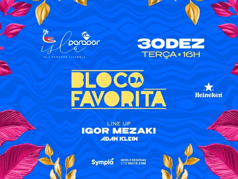 Imagem ISLA PARADOR | 30.DEZ - BLOCO DA FAVORITA