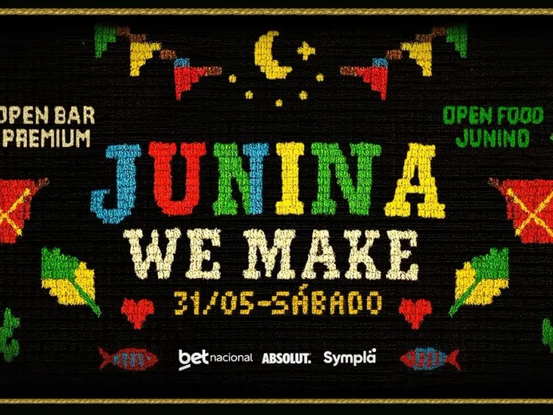 Imagem JUNINA WE MAKE l Open Bar & Open Food Junino